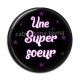Cabochon Résine - une super soeur