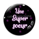 Cabochon Verre - une super soeur