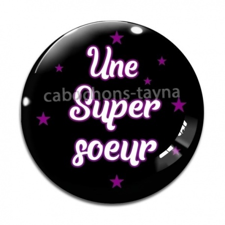 Cabochon Verre - une super soeur