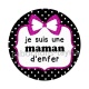 je suis une maman d'enfer