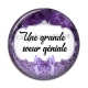 Cabochon Résine - une grande soeur géniale