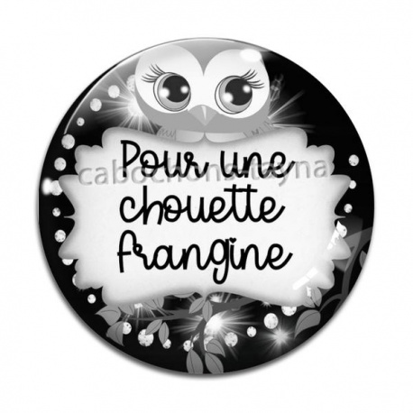 Cabochon Verre - pour ma chouette frangine