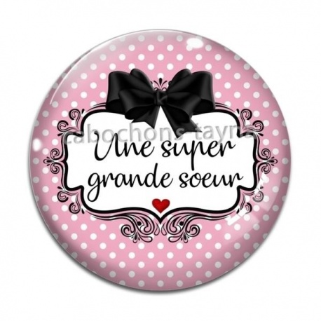 Cabochon Verre - une super grande soeur