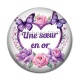 Cabochon Résine - une soeur en or