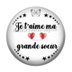Cabochon Résine - je t'aime ma grande soeur