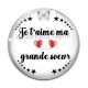Cabochon Verre - je t'aime ma grande soeur