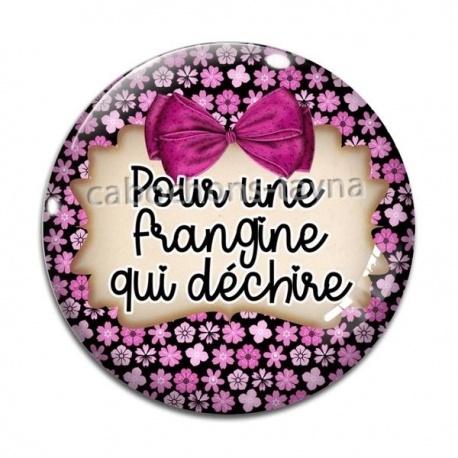 Cabochon Verre - pour une frangine qui déchire