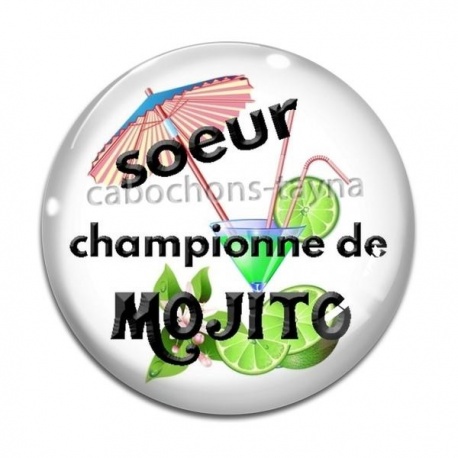 Cabochon Verre - soeur championne de Mojito