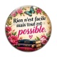 Cabochon Verre - rien n'est facile mais tout est possible