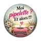 Cabochon Résine - moi pipelette et alors