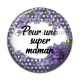 Cabochon Résine - super maman
