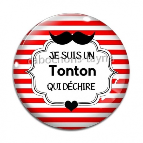 Cabochon Verre - je suis un tonton qui déchire