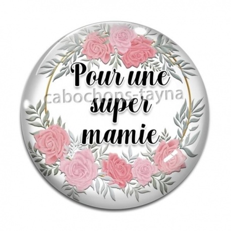 Cabochon Verre - super mamie