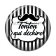 Cabochon Résine - tonton qui déchire