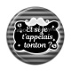 Cabochon Résine - et si je t'appelais tonton