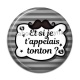 Cabochon Résine - et si je t'appelais tonton