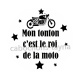 mon tonton c'est le roi de la moto