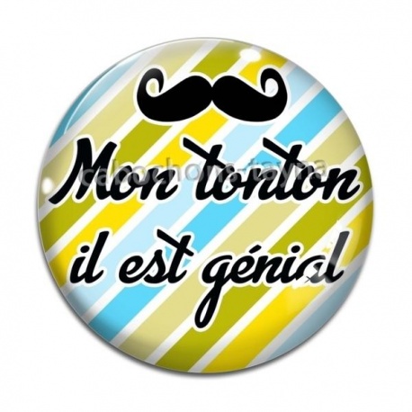 Cabochon Verre - mon tonton il est génial