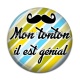 Cabochon Résine - mon tonton il est génial