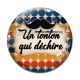 Cabochon Verre - un tonton qui déchire