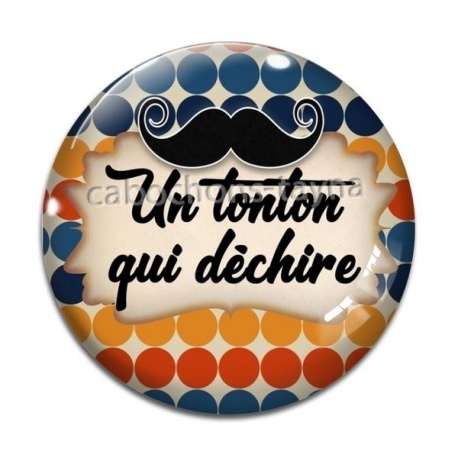 Cabochon Verre - un tonton qui déchire