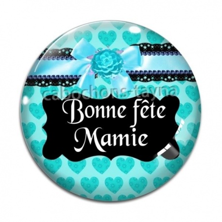 Cabochon Verre - bonne fête mamie