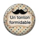 Cabochon Résine - un tonton formidable
