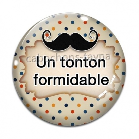 Cabochon Verre - un tonton formidable