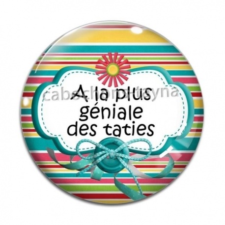 Cabochon Verre - a la plus géniale des taties