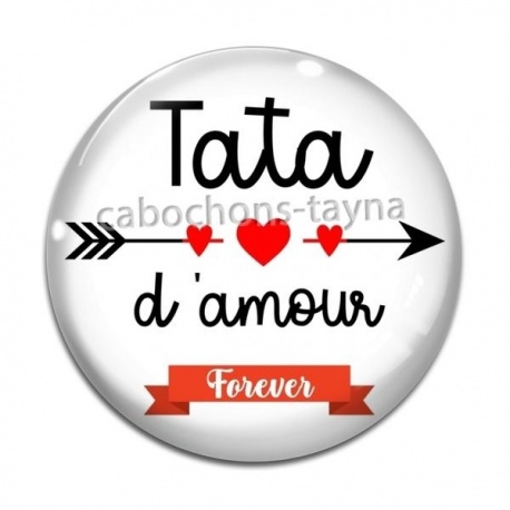 Cabochon Verre - tata d'amour forever