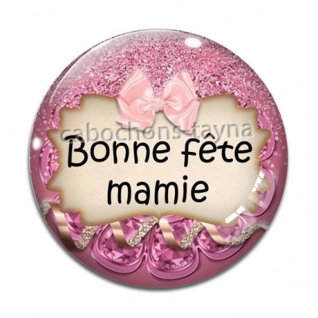 Cabochon Verre - bonne fête mamie