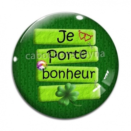 Cabochon Verre - je porte bonheur