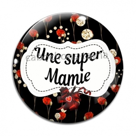 Cabochon Verre - super mamie