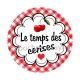 le temps des cerises