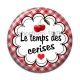 Cabochon Résine - le temps des cerises