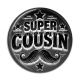 Cabochon Résine - super cousin