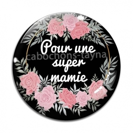 Cabochon Verre - super mamie