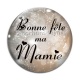 Cabochon Verre - bonne fête mamie