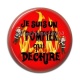 Cabochon Résine - je suis un pompier qui déchire