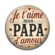 Cabochon Résine - je t'aime mon papa d'amour