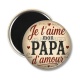 Magnet's - je t'aime mon papa d'amour