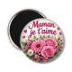 Magnet's - Maman je t'aime, Cabochon verre ou résine ?Porte-clés, magnet, miroir