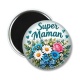 Magnet's - super maman-Maman je t'aime- Cabochon verre ou résine, magnet, miroir