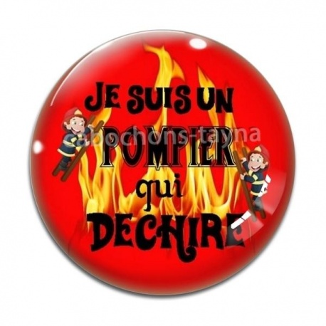 Cabochon Verre - je suis un pompier qui déchire