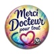 Cabochon Résine - Merci docteur- Cabochon verre ou résine, décapsuleur