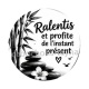 ralentis et profite de l'instant présent, cabochon verre ou résine, miroirs, porte clés