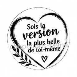 sois la version la plus belle de toi même- cabochon verre ou résine, miroirs, porte clés