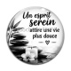 Cabochon Verre - un esprit serein attire une vie plus douce- Cabochon verre ou résine