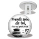 Trépied - prends soin de toi tu es précieux, citation proverbe