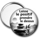 Miroir de poche - laisse le positif prendre le dessus- cabochon citation, proverbe